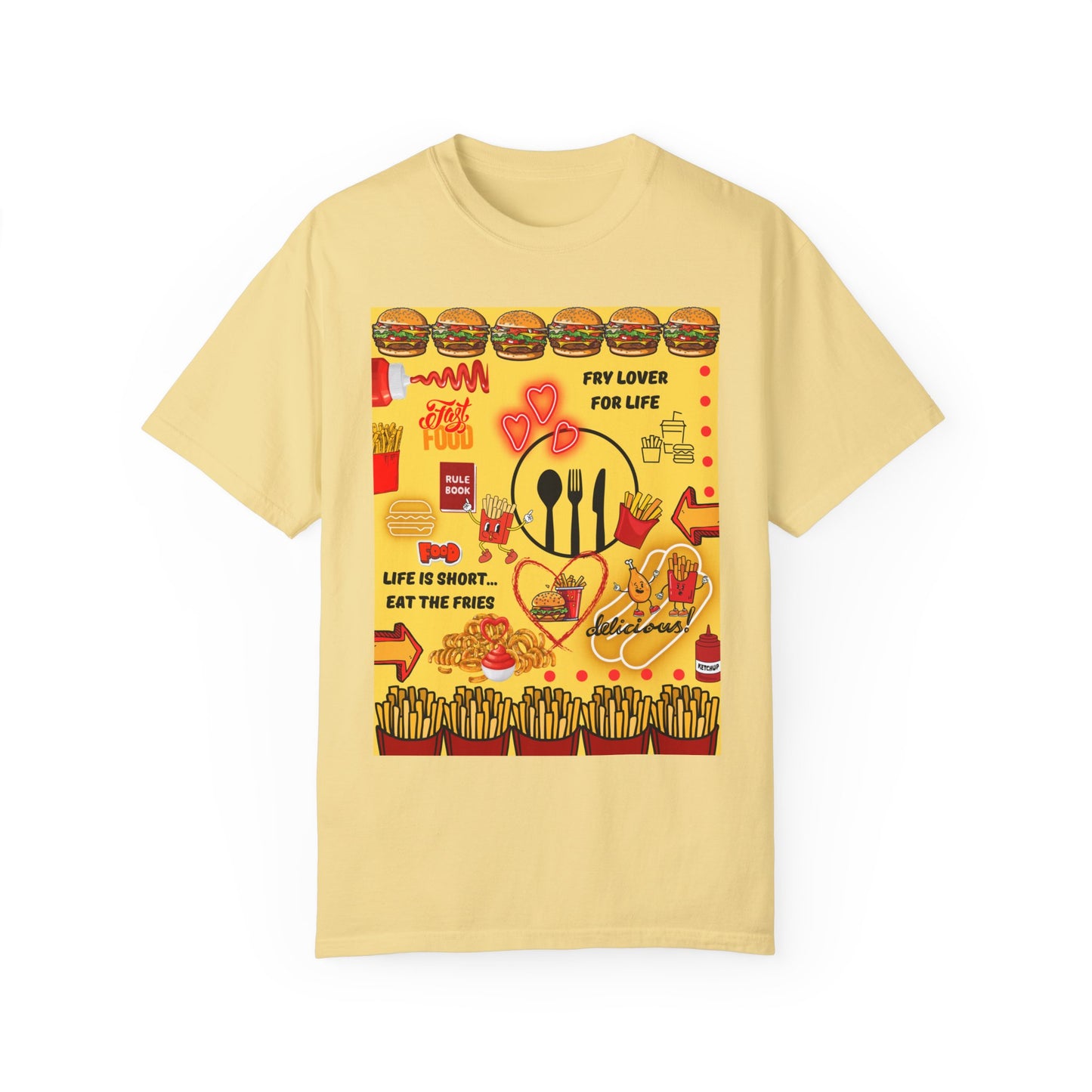 Eat The Fries Unisex Garment-Dyed T-shirt