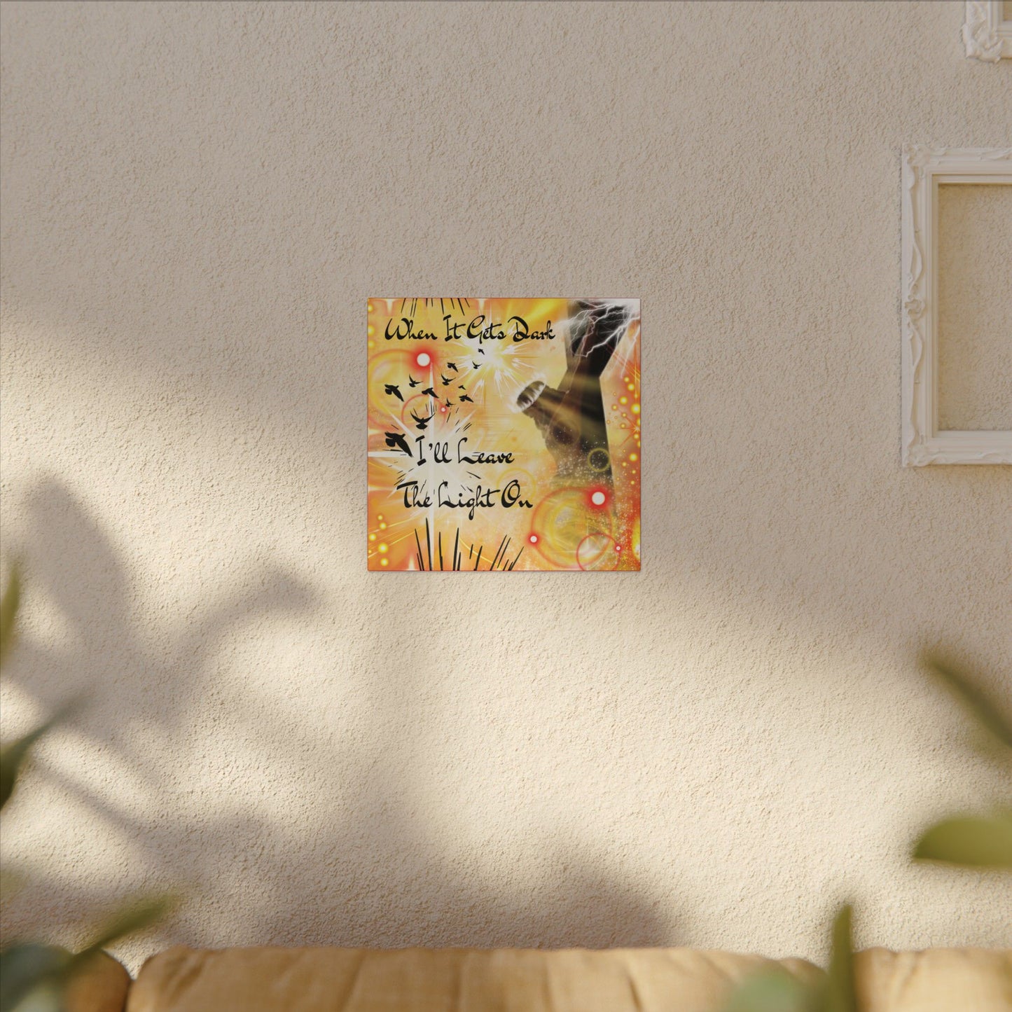 Leave The Light On - Inspirational Wall Art, Motivational Home Decor, Canvas Print, Uplifting Gift, Modern Artwork, Affirmation Piece, Unique Decoration
