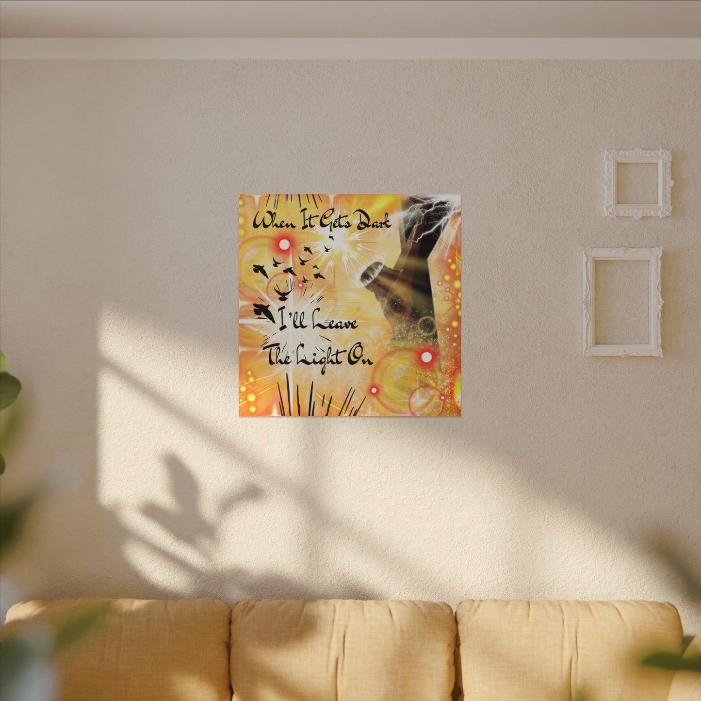 Leave The Light On - Inspirational Wall Art, Motivational Home Decor, Canvas Print, Uplifting Gift, Modern Artwork, Affirmation Piece, Unique Decoration