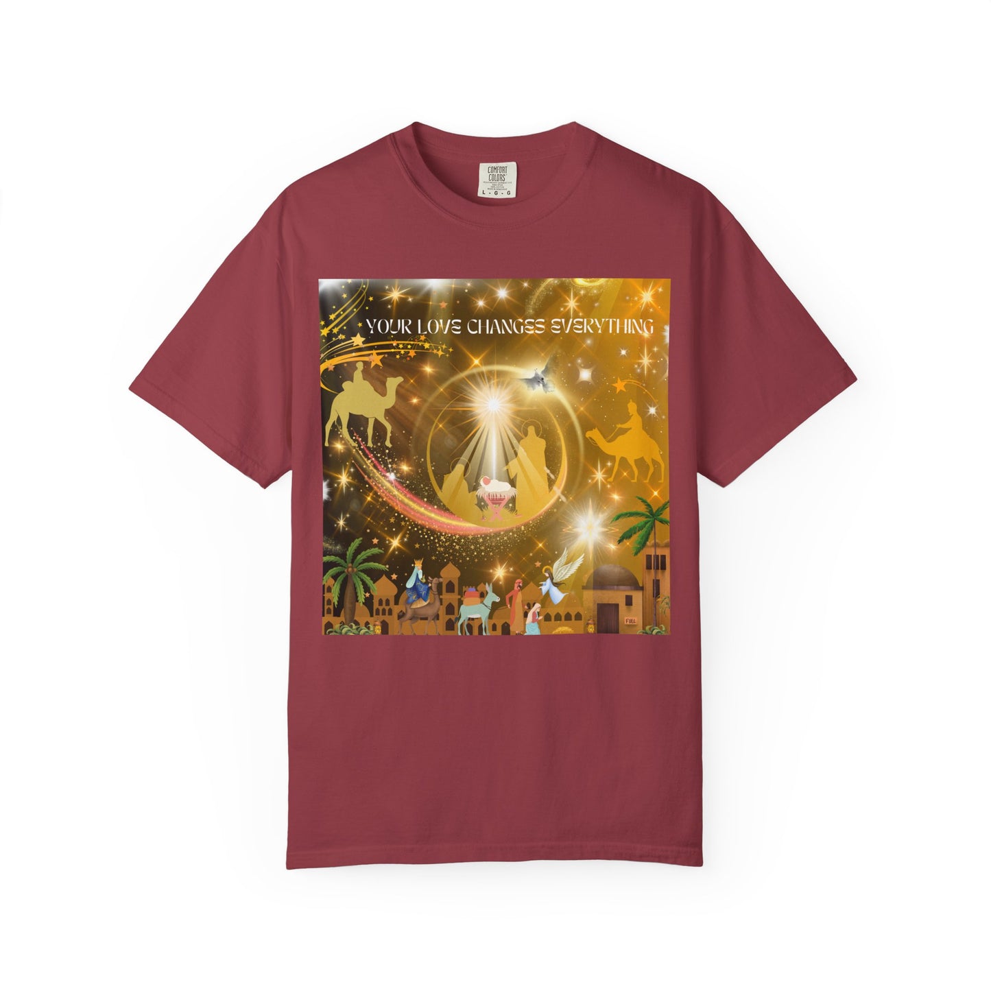 Your Love Changes Everything Unisex Garment-Dyed T-shirt