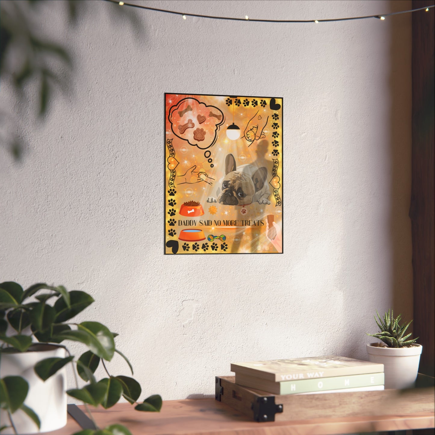 Daddy Said No More Treats Fine Art Poster