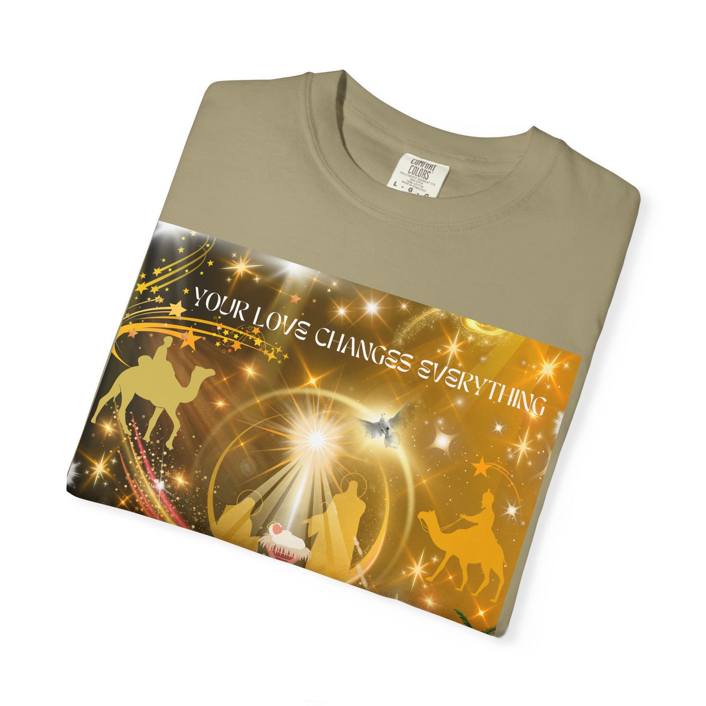 Your Love Changes Everything Unisex Garment-Dyed T-shirt