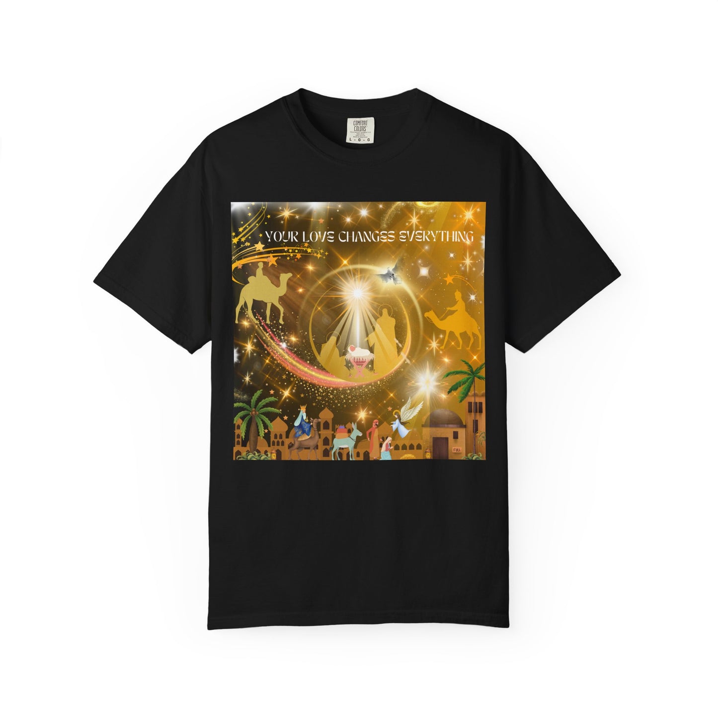 Your Love Changes Everything Unisex Garment-Dyed T-shirt