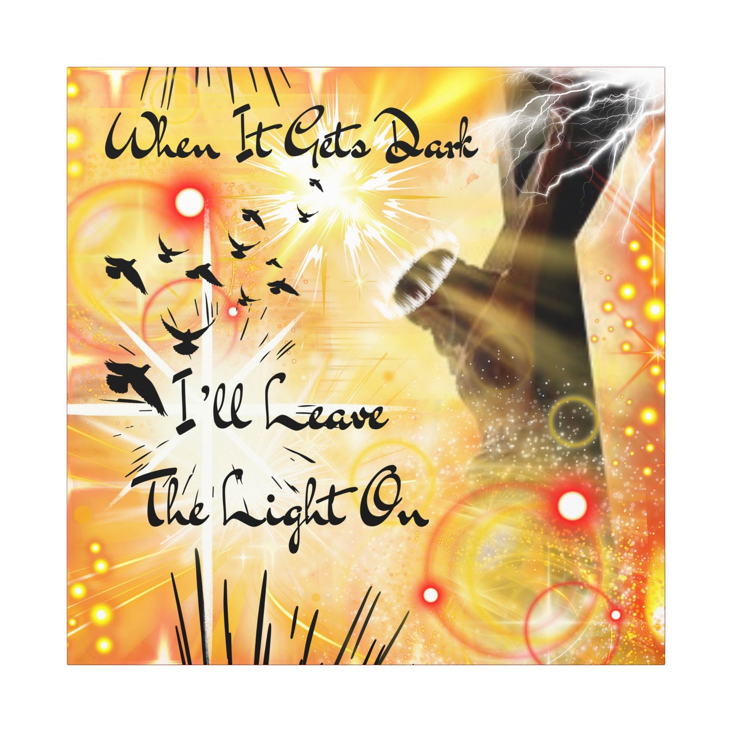 Leave The Light On - Inspirational Wall Art, Motivational Home Decor, Canvas Print, Uplifting Gift, Modern Artwork, Affirmation Piece, Unique Decoration