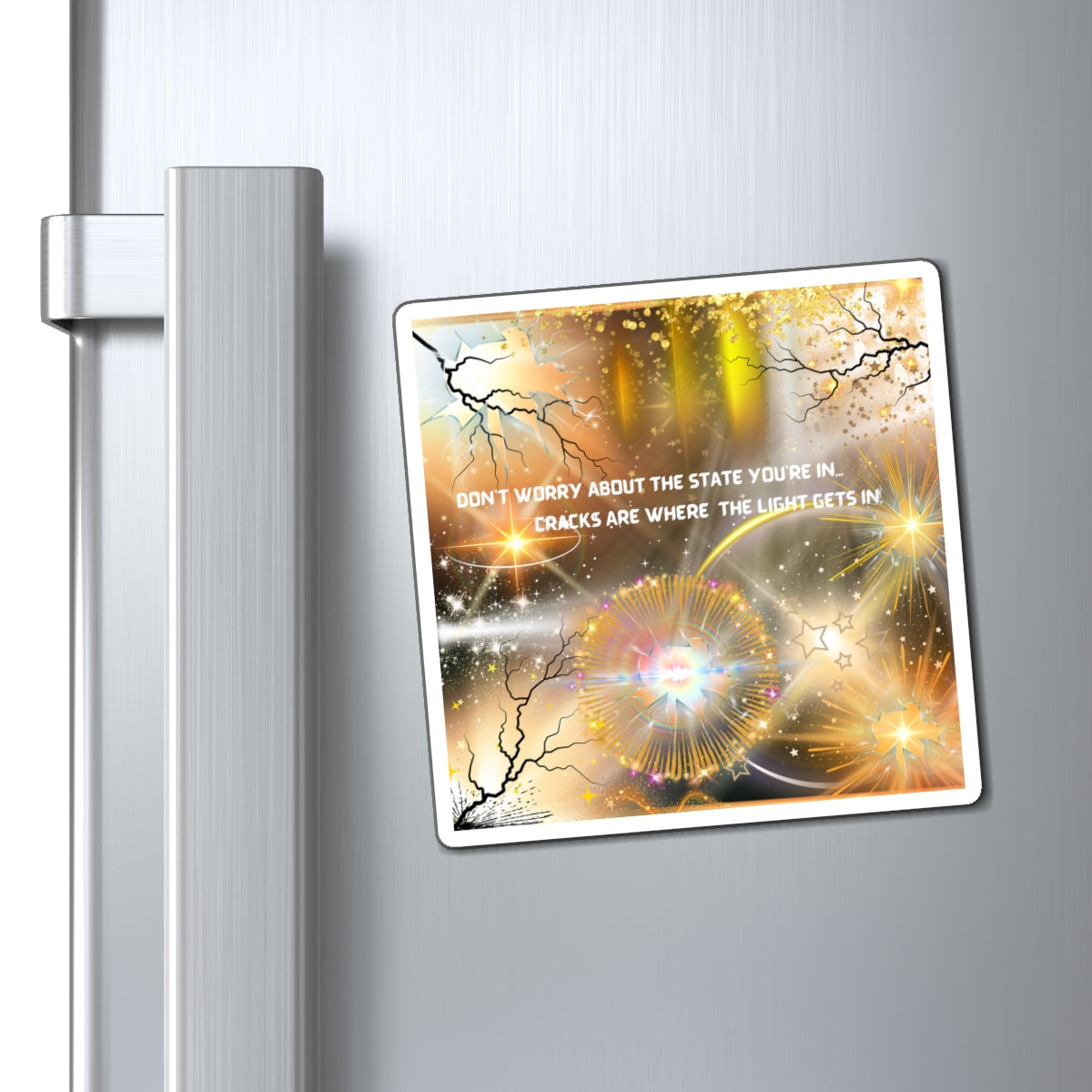 Don't Worry About The State You're In Magnets