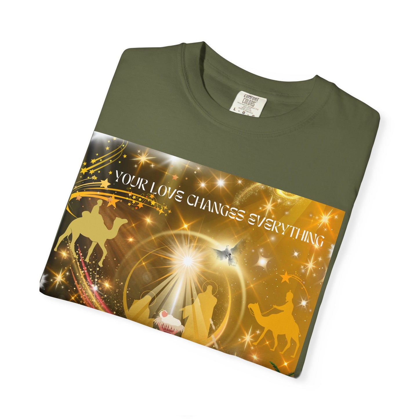 Your Love Changes Everything Unisex Garment-Dyed T-shirt