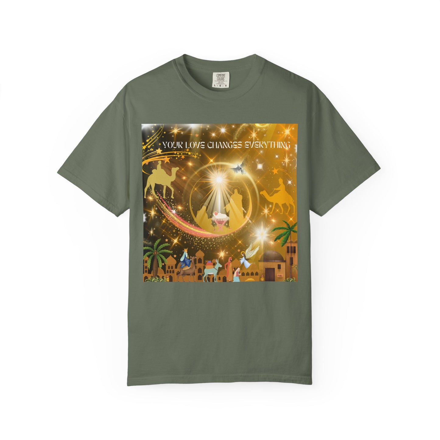 Your Love Changes Everything Unisex Garment-Dyed T-shirt
