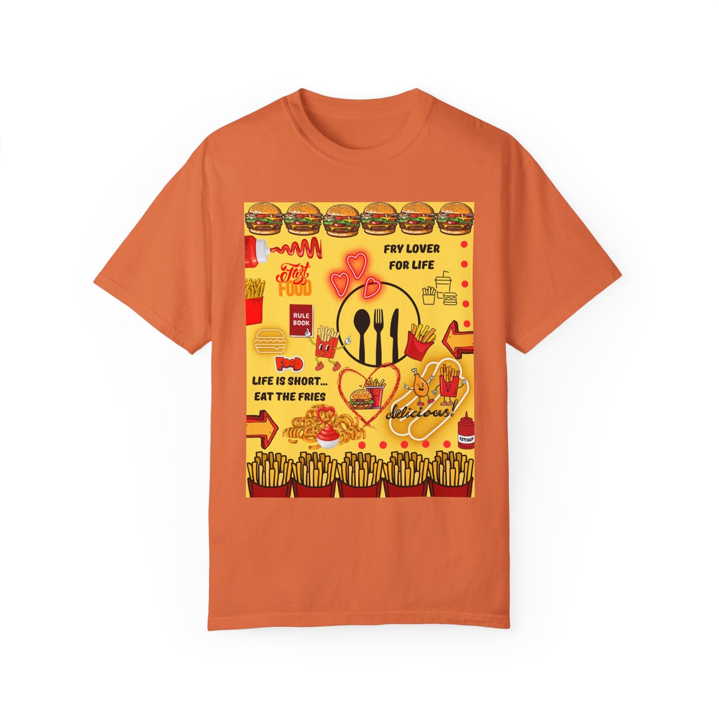 Eat The Fries Unisex Garment-Dyed T-shirt