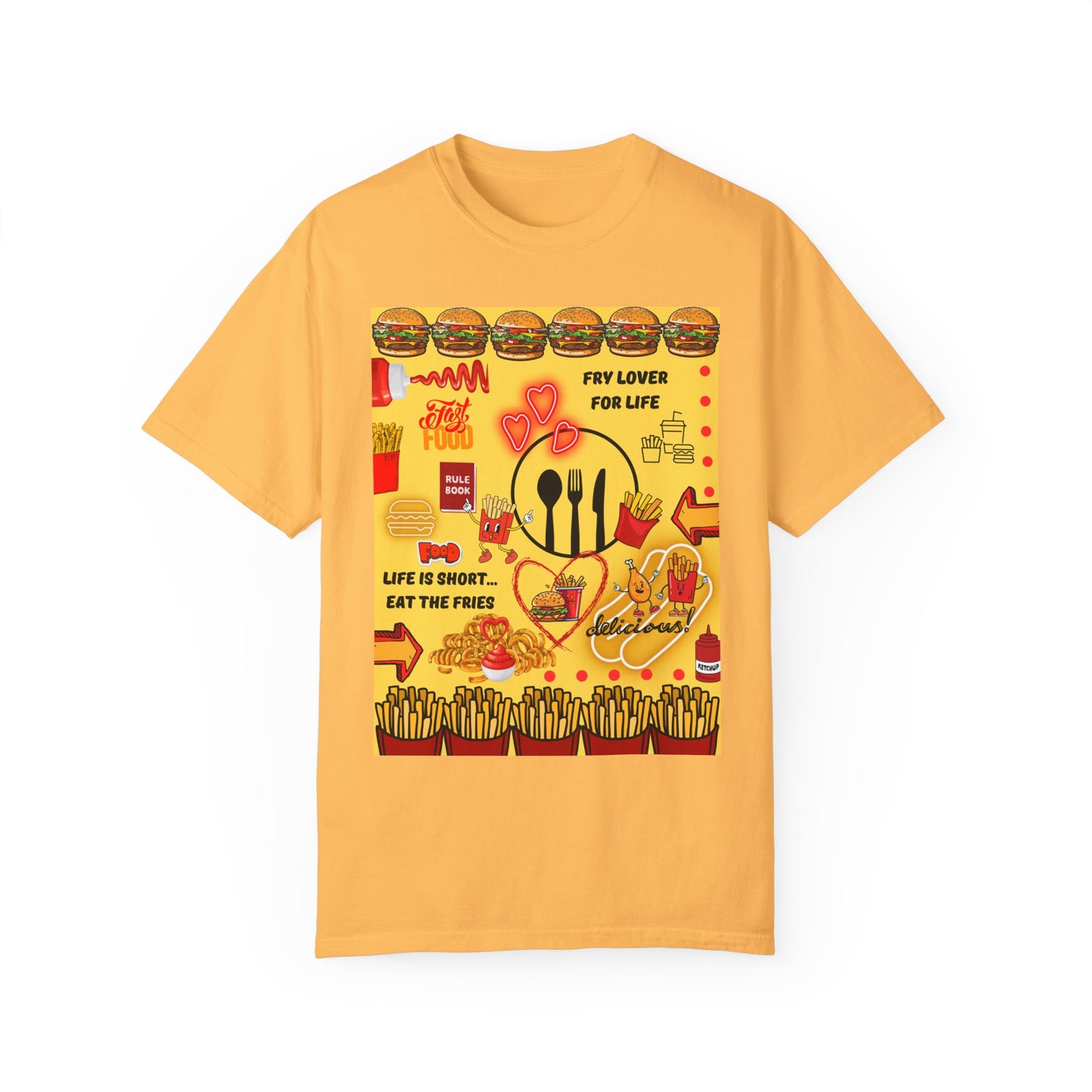Eat The Fries Unisex Garment-Dyed T-shirt