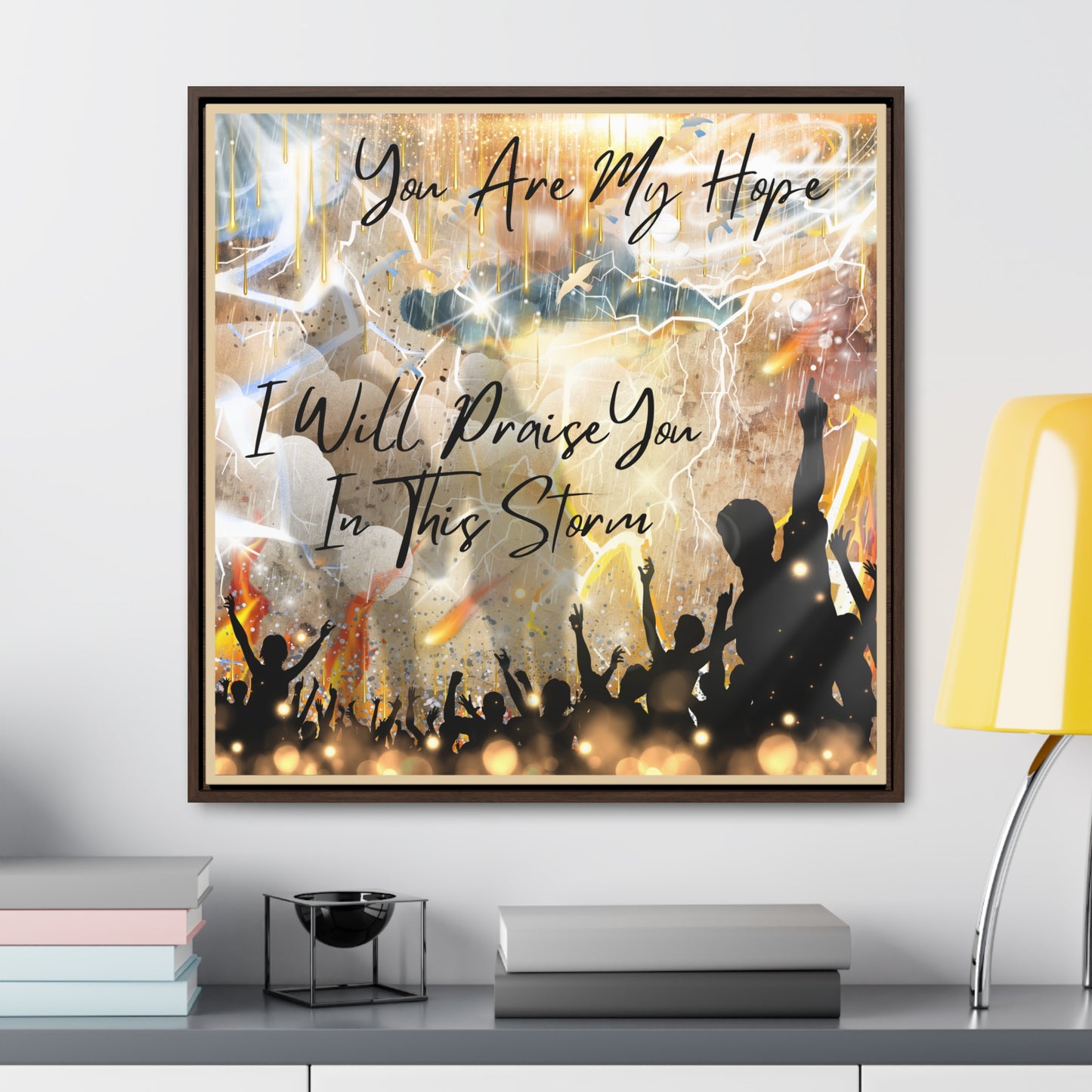 I Will Praise You Gallery Canvas Wraps, Square Frame