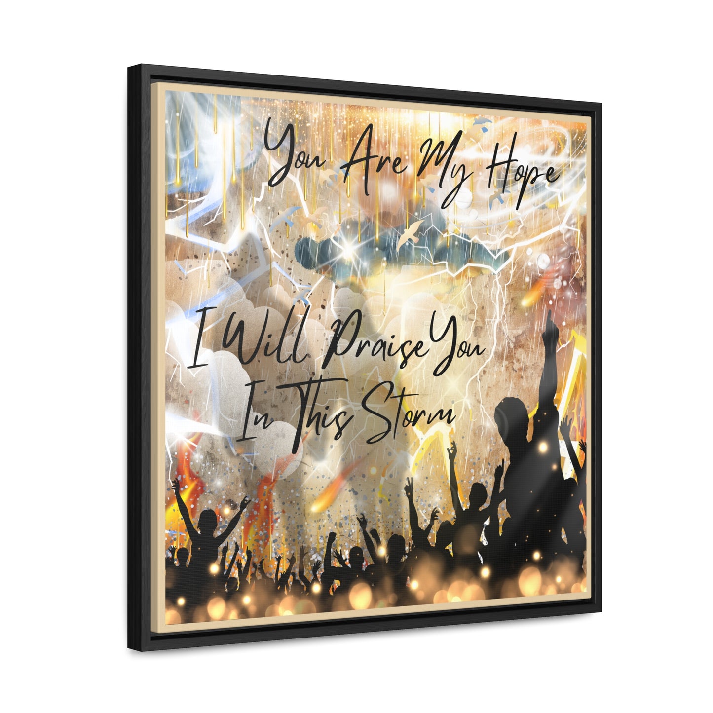 I Will Praise You Gallery Canvas Wraps, Square Frame