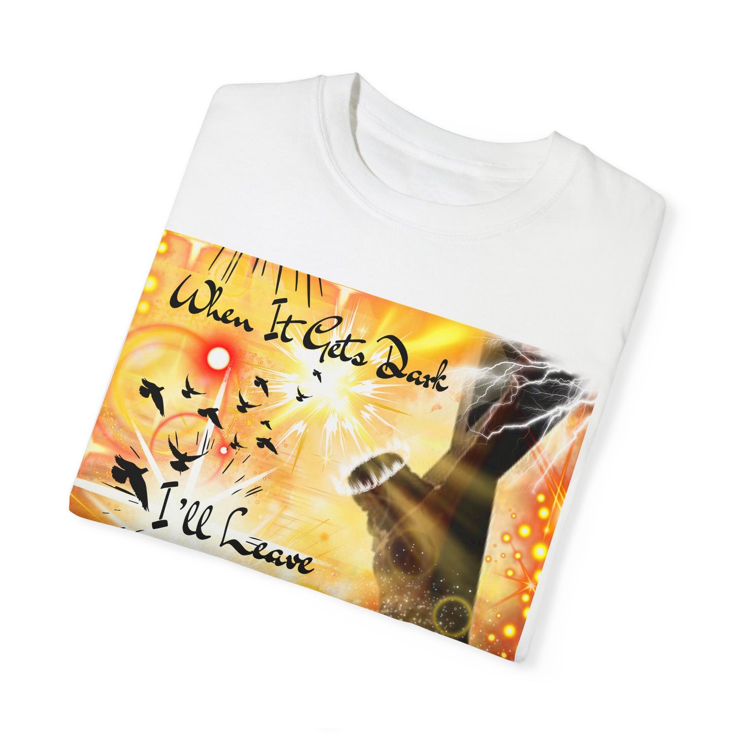 Leave The Light On Unisex Garment-Dyed T-shirt