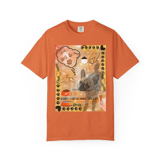Daddy Said No More Treats Unisex Garment-Dyed T-shirt