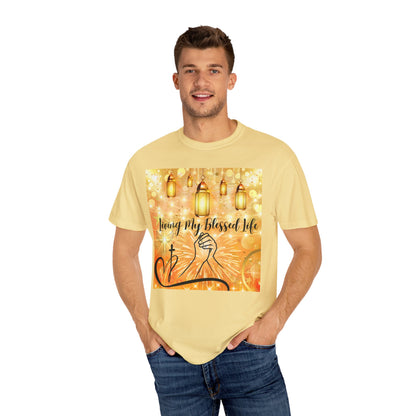 Living My Blessed Life Unisex Garment-Dyed T-shirt