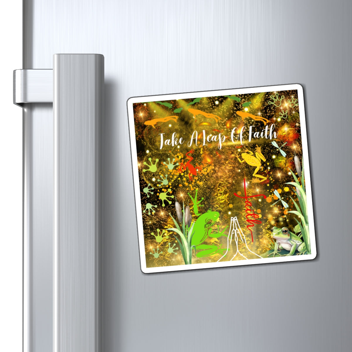 Take A Leap Of Faith Magnets