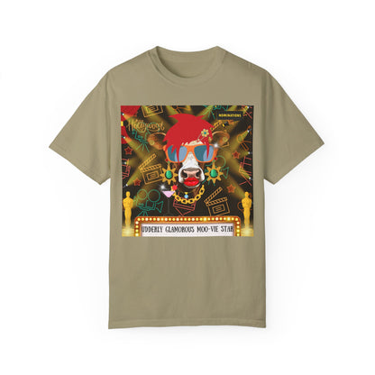 Udderly Glamorous Moo-vie Star Unisex Garment-Dyed T-shirt