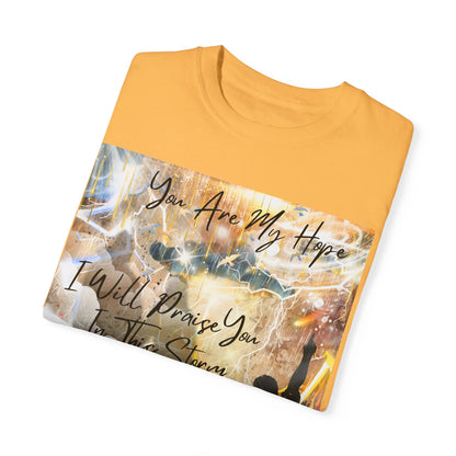 I Will Praise You Unisex Garment-Dyed T-shirt