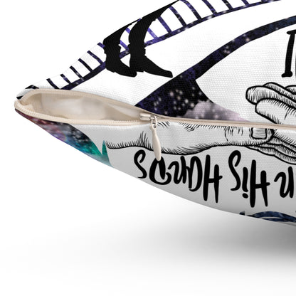 In His Hands Spun Polyester Square Pillow