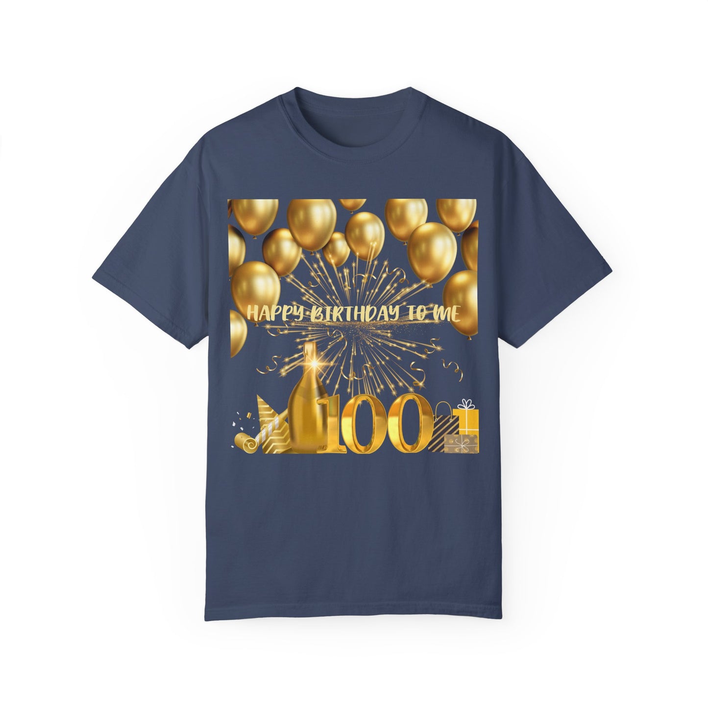 Happy Birthday 100 Unisex Garment-Dyed T-shirt