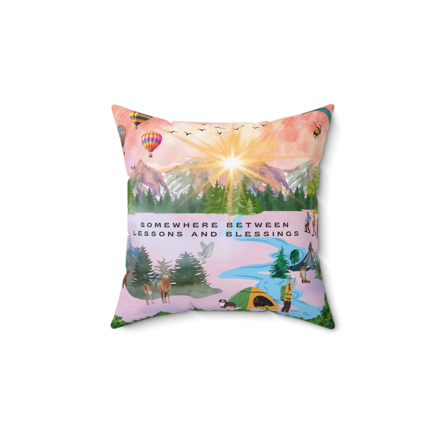 Somewhere Between Lessons And Blessings Spun Polyester Square Pillow