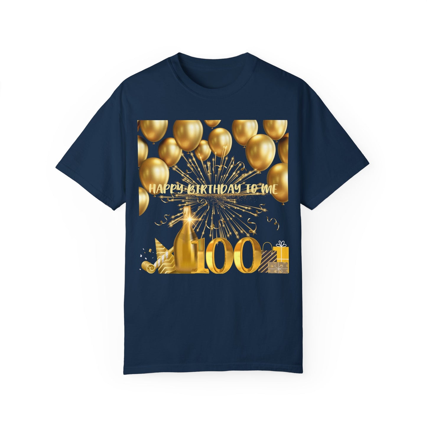 Happy Birthday 100 Unisex Garment-Dyed T-shirt