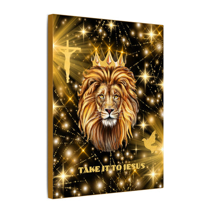 Take It To Jesus- Majestic Lion Canvas Print, Spiritual Wall Art, Take It To Jesus Decor, Faithful Home Decoration, Christian Gift for All Occasions