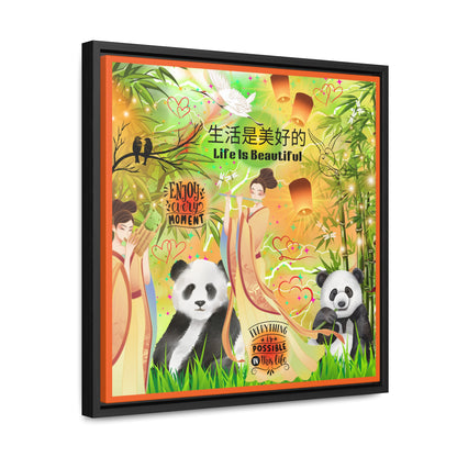 Life Is Beautiful Chinese Gallery Canvas Wraps, Square Frame