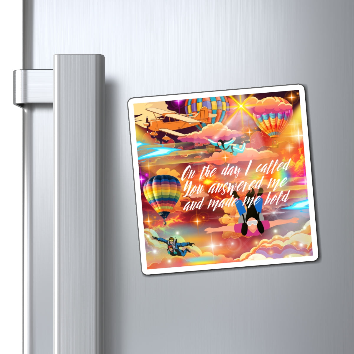 Magnets You Answered Me