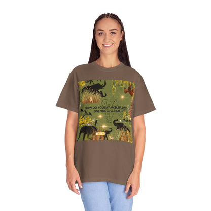 How Do You Eat An Elephant One Bite At A Time Unisex Garment-Dyed T-shirt