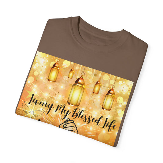 Living My Blessed Life Unisex Garment-Dyed T-shirt