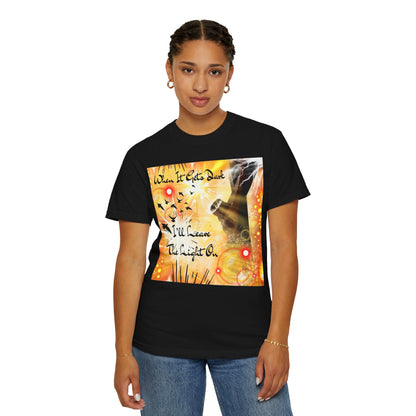 Leave The Light On Unisex Garment-Dyed T-shirt