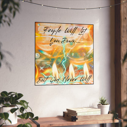 But God Never Will Fine Art Posters