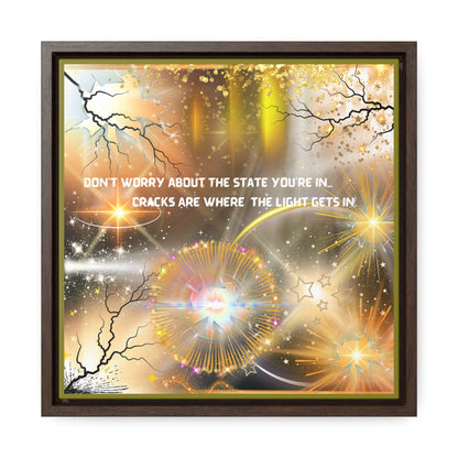 Don't Worry About What State You're In Cracks Are Where The Light Gets In Canvas Wall Art