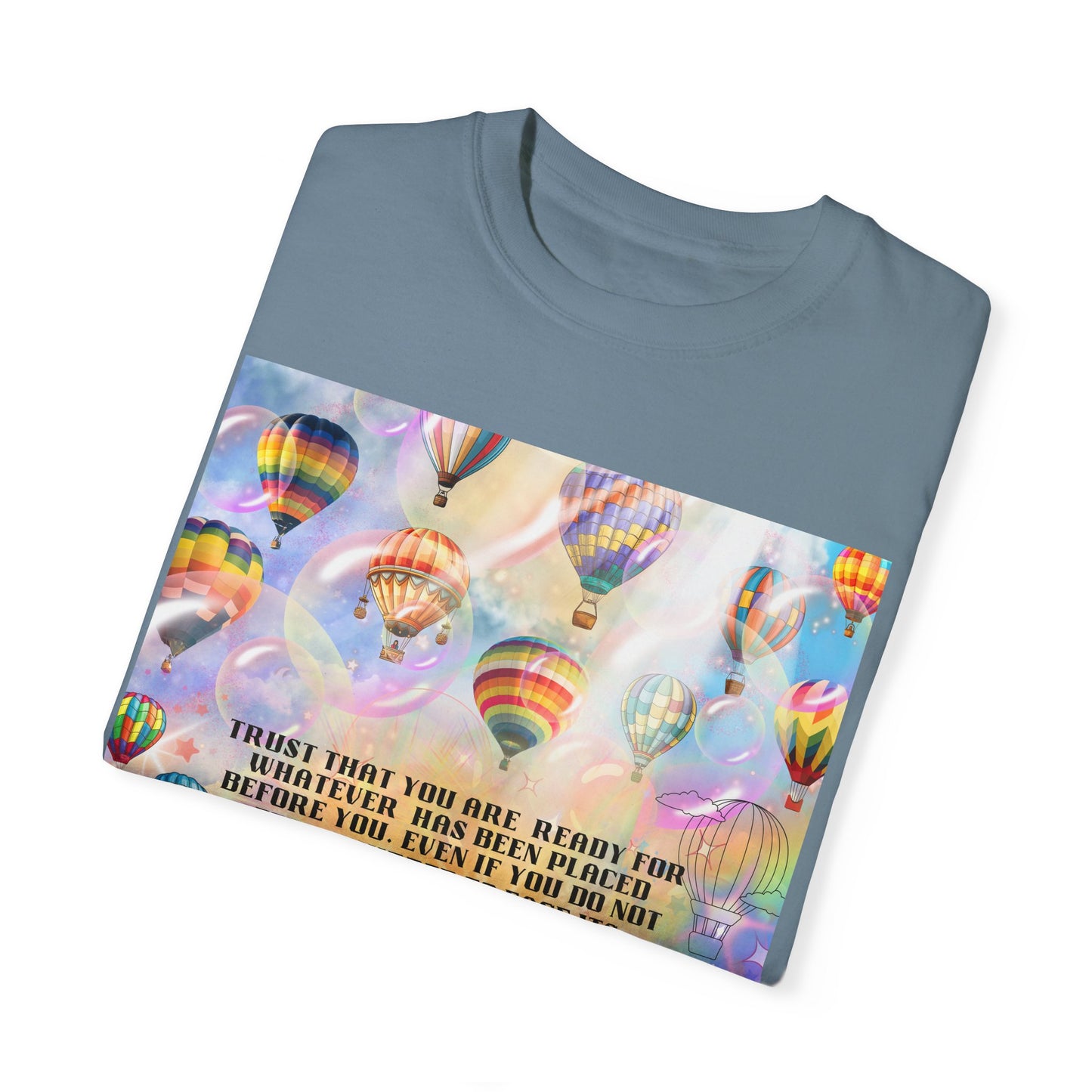 Trust That You Are Ready Unisex Garment-Dyed T-shirt