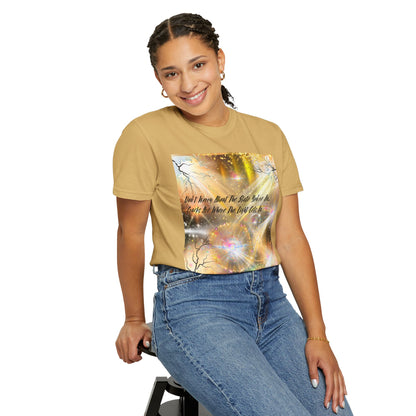 Don't Worry Unisex Garment-Dyed T-shirt