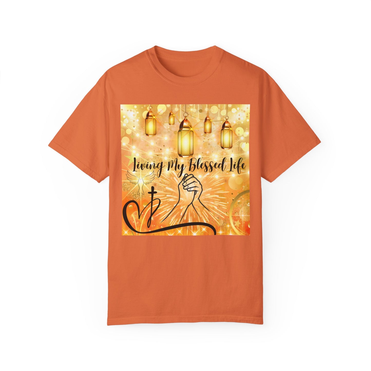Living My Blessed Life Unisex Garment-Dyed T-shirt