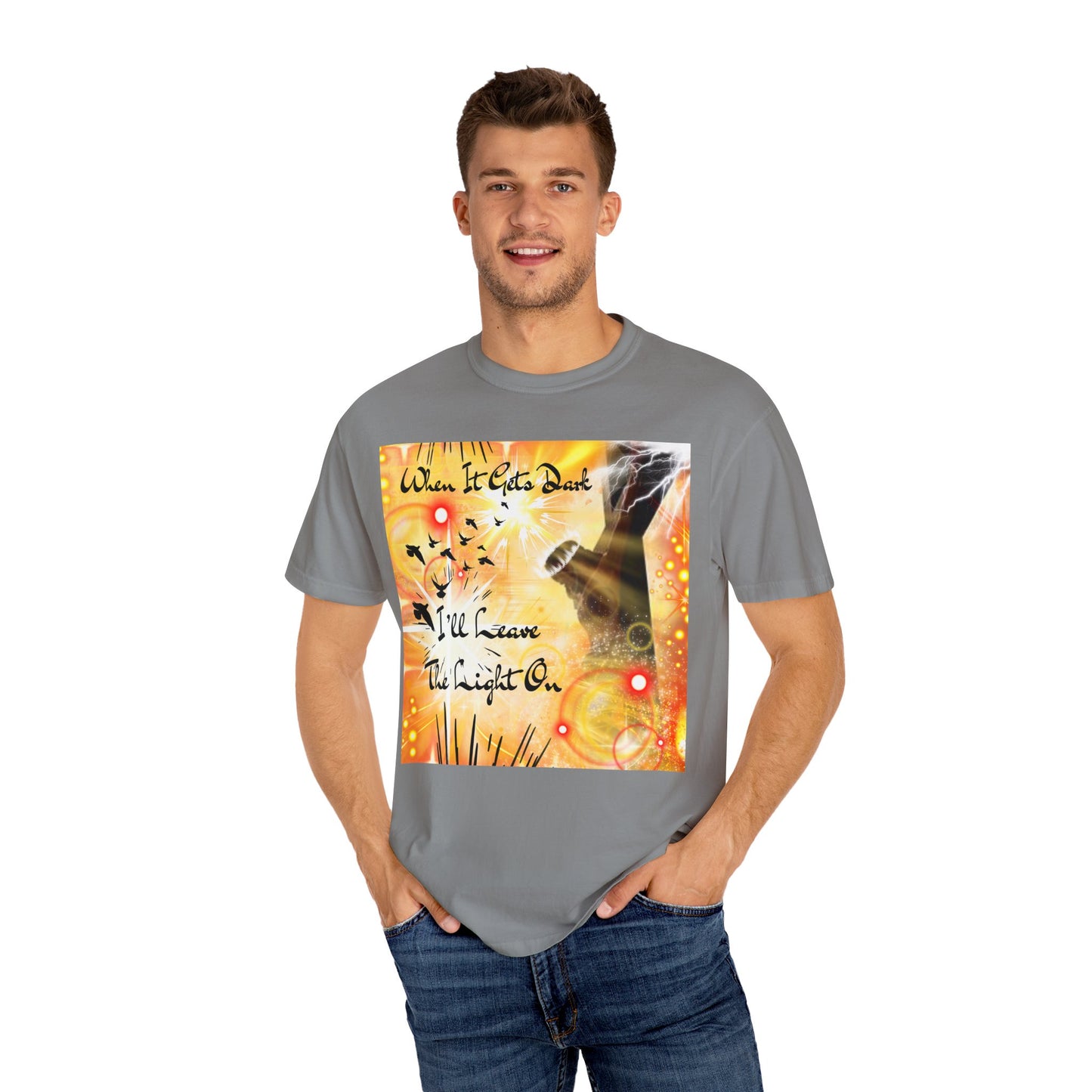 Leave The Light On Unisex Garment-Dyed T-shirt