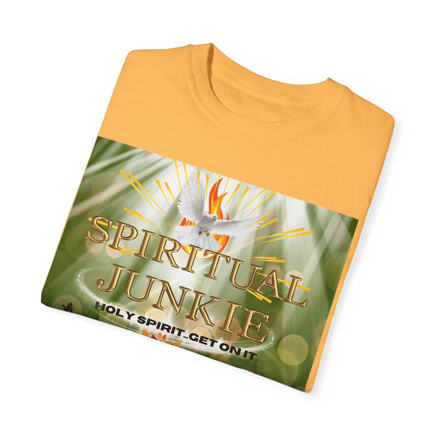 Spiritual Junkie Unisex Garment-Dyed T-shirt