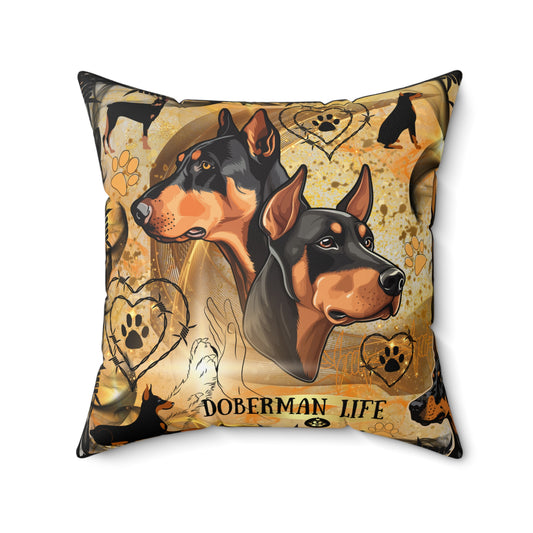 Doberman Life Spun Polyester Square Pillow