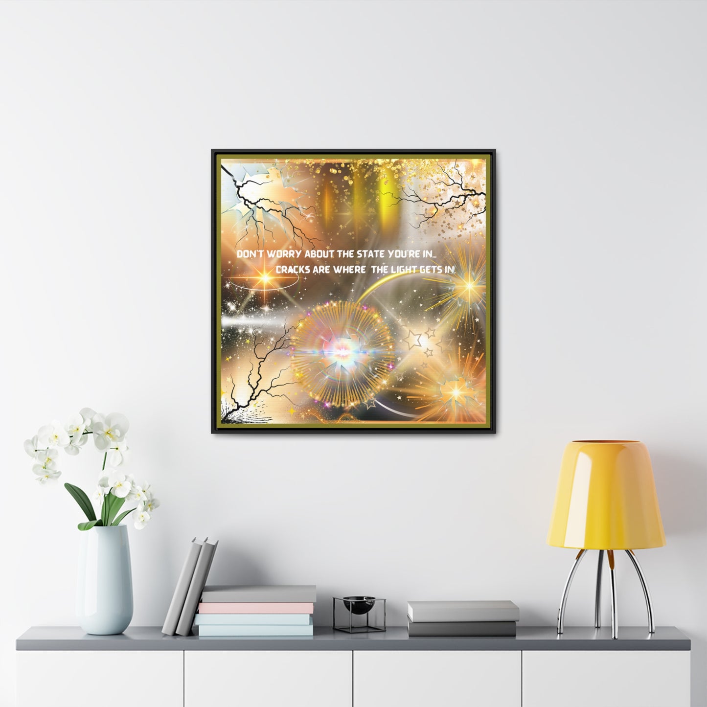 Don't Worry About What State You're In Cracks Are Where The Light Gets In Canvas Wall Art