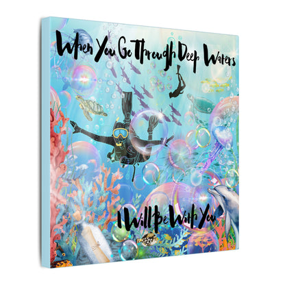 I Will Be With You - Inspirational Canvas Art, Ocean Theme, Deep Waters Quote, Home Decor, Gift for Divers, Motivational Wall Art, Nautical Decor