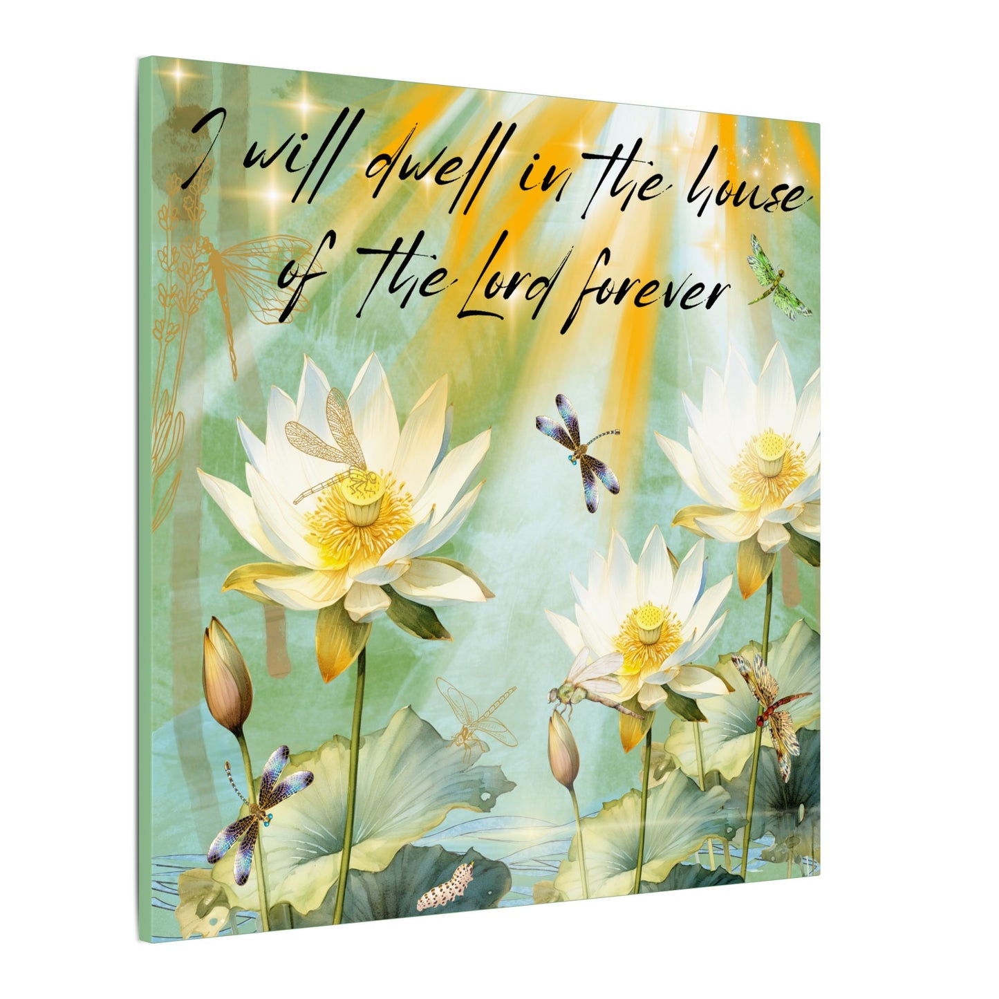 I Will Dwell - Inspirational Home Decor, Motivational Quote, Nature Artwork, Gift for Faith-Filled Friends, Spiritual Decor