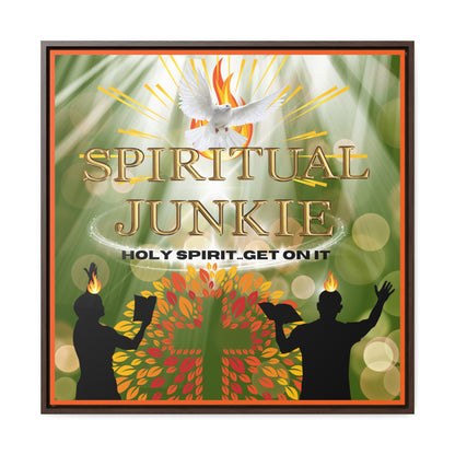 Spiritual Junkie Gallery Canvas Wraps, Square Frame