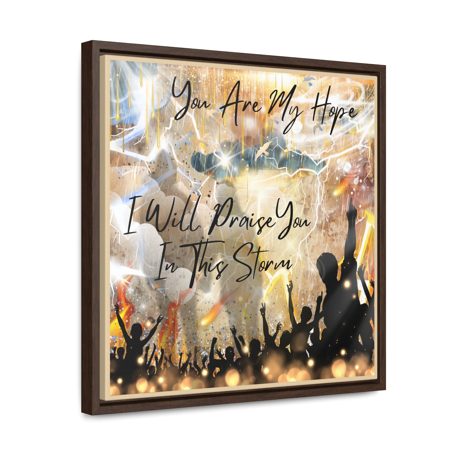 I Will Praise You Gallery Canvas Wraps, Square Frame