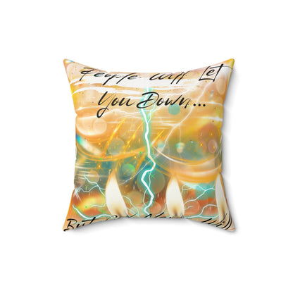 But God Never Will Spun Polyester Square Pillow