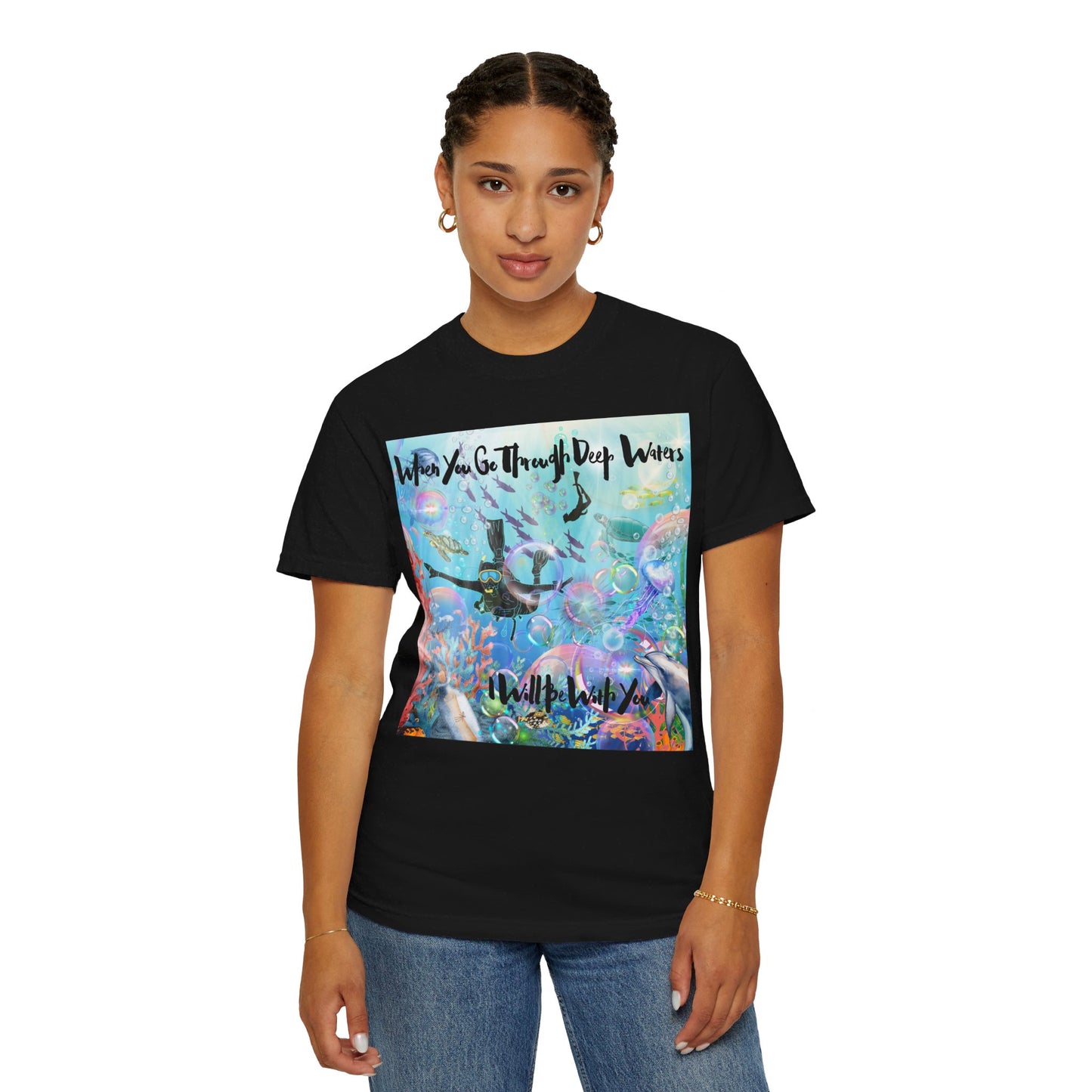 I Will Be With You Unisex Garment-Dyed T-shirt