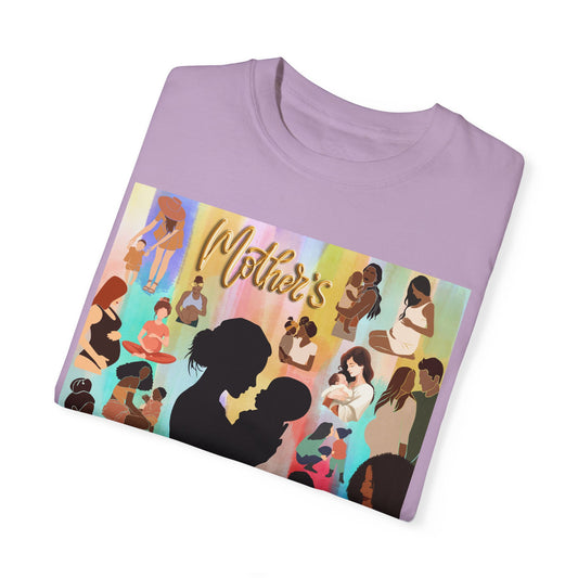 Mothers Unisex Garment-Dyed T-shirt