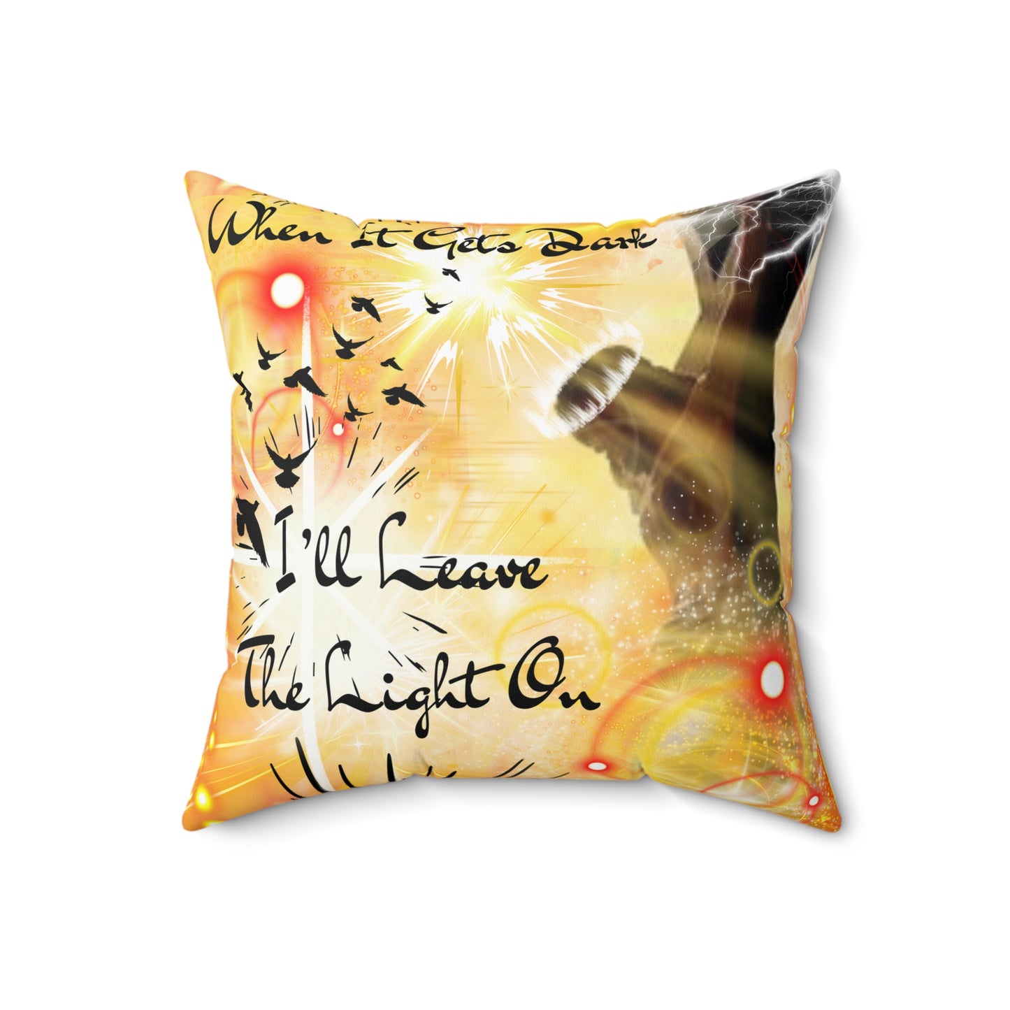 Leave The Light On Spun Polyester Square Pillow