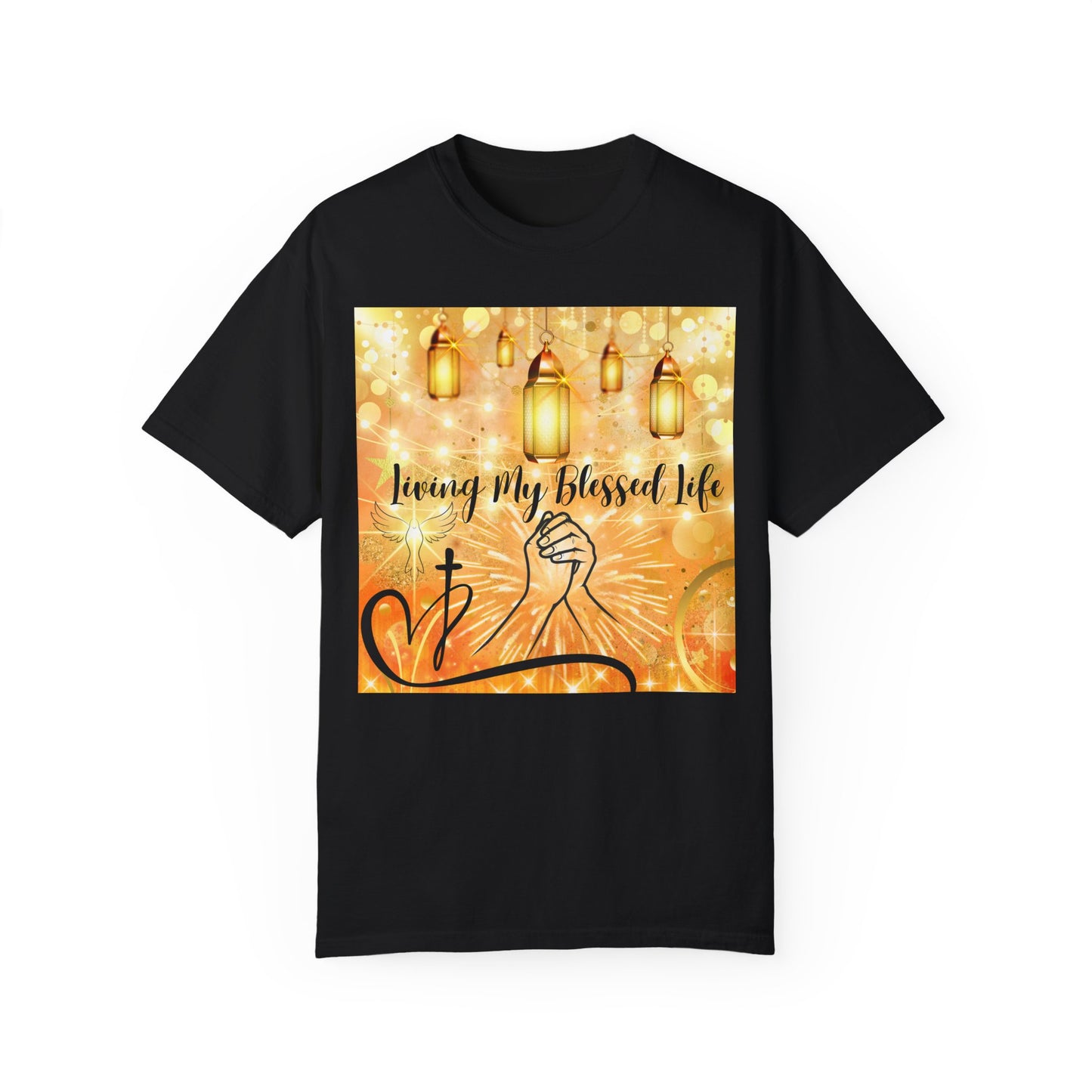 Living My Blessed Life Unisex Garment-Dyed T-shirt