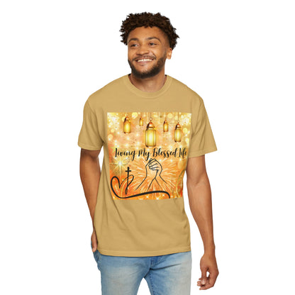 Living My Blessed Life Unisex Garment-Dyed T-shirt